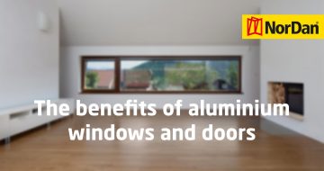 Benefits of aluminium windows doors